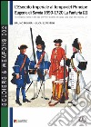 L'esercito imperiale al tempo del principe Eugenio di Savoia (1690-1720). La fanteria. Vol. 2 libro