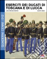 Eserciti dei ducati di Toscana e di Lucca libro