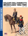 Soldati dell'esercito messicano (1862-1906) libro