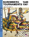 Nuremberg tournaments (1446-1561) libro