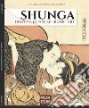 Shunga. Ukiyo-e: japanese erotic art- Ediz. italiana e inglese libro di Cristini Luca Stefano Cristini Anna