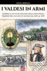 I valdesi in armi libro