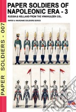 Paper soldiers of Napoleonic era. Vol. 3 libro