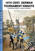 German-Saxon knights tournaments and parades of 14th c. libro