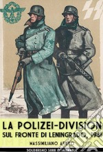 La Polizei-Division sul fronte di Leningrado, 1941 libro