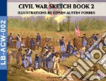 Civil War sketch book. Vol. 2