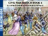 Civil War sketch book. Vol. 4 libro