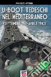 U-Boot tedeschi nel Mediterraneo (settembre 1941-aprile 1942) libro