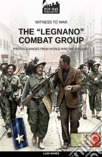 The «Legnano» Combat Group