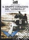 Il gruppo corazzato del «Leoncello» libro