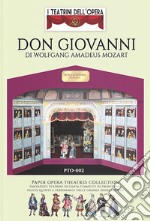 Don Giovanni. Paper Opera Theatres. Nuova ediz. libro