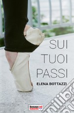 Sui tuoi passi