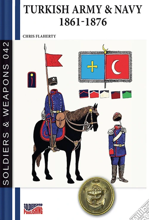 Turkish Army & Navy 1861-1876