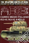 Carro medio italiano M13-40, M14-41 & M15-42 libro di Cristini Luca