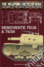 Semovente 75/18 & 75/34. Ediz. inglese libro