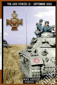The Axis forces (2022). Ediz. illustrata. Vol. 21 libro