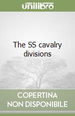 The SS cavalry divisions