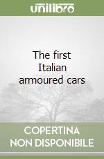 The first Italian armoured cars libro