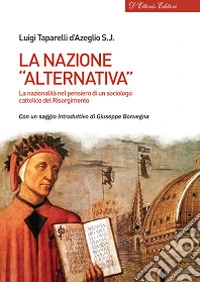 La nazione «alternativa». La nazionalità nel pensiero di un sociologo cattolico del Risorgimento