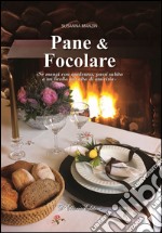 Pane & focolare libro