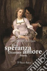 Una speranza chiamata amore