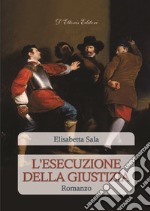 L'esecuzione della giustizia libro