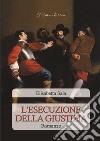 L'esecuzione della giustizia libro