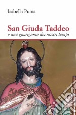 San Giuda Taddeo e una guarigione dei nostri tempi libro