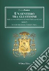 Un sentiero tra gli stemmi. Vol. 4: Storia dei vescovi di Crotone dall'unità d'Italia ai giorni nostri libro di Pontieri Pietro