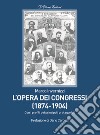 L'opera dei congressi (1874-1904) libro di Invernizzi Marco