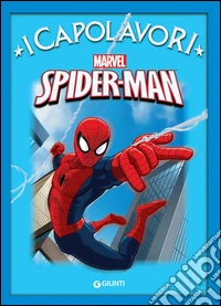 Spider-Man. I capolavori libro