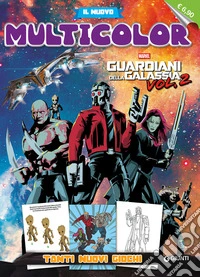 Guardiani della galassia. Il nuovo multicolor. Vol. 2 libro