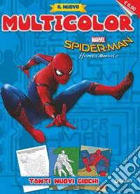 Spider-Man homecoming. Il nuovo multicolor libro