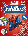 Il super tuttolibro. Marvel libro