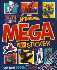 Spiderman. Mega sticker. Con tanti adesivi, giochi e attività. Ediz. a colori libro