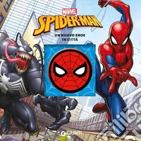Un nuovo eroe in città. Spider-Man. Ediz. a colori libro