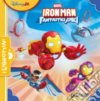 Iron Man e i suoi fantastici amici. Ediz. a colori libro