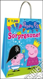 Sorpresone! Shopper bag di Peppa Pig. Ediz. illustrata libro