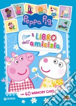 Il libro dell'amicizia. Peppa Pig. Con 40 carte