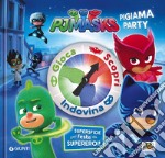 Pigiama party. Pj Masks. Ediz. a colori libro