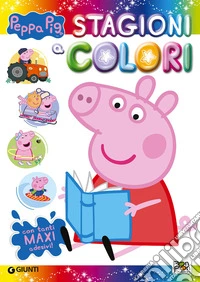 Stagioni a colori. Peppa Pig libro