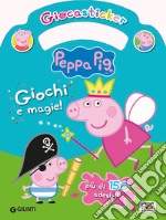 Giochi e magie! Giocasticker. Peppa Pig. Con adesivi libro