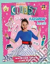 Fashion book. Club 57. Con adesivi libro