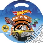 Tutti in pista! Hot Wheels. Puffy sticker. Con adesivi. Ediz. a colori