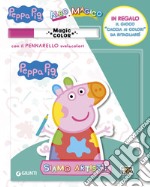 Siamo artisti! Albo magico. Peppa Pig. Ediz. a colori. Con pennarello svelacolori libro