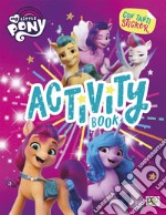 Activity book. My Little Pony. Con adesivi. Ediz. a colori libro