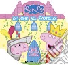 Oh che bel castello! Peppa Pig. Con adesivi. Ediz. a colori libro