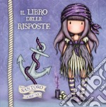 Il libro delle risposte. Gorjuss. Piratessa libro