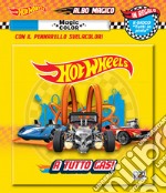 A tutto gas! Albo magico. Hot Wheels. Ediz. a colori. Con pennarello svelacolori libro