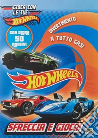 Sfreccia e gioca! Hot Wheels. Activity book. Ediz. a colori. Con macchinina libro